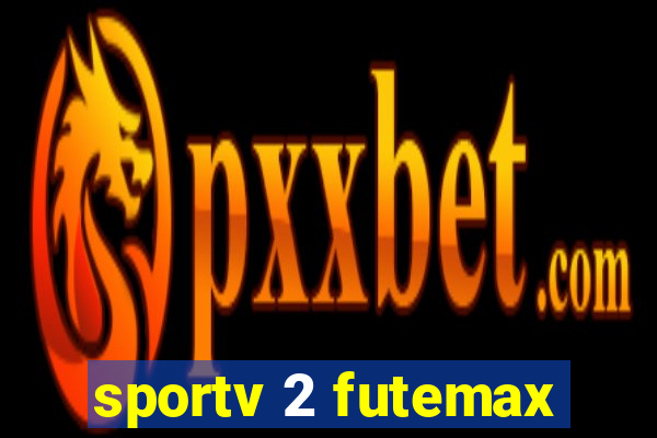 sportv 2 futemax